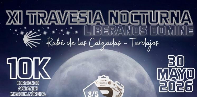 XI TRAVESÍA NOCTURNA LIBÉRANOS DOMINE 2026